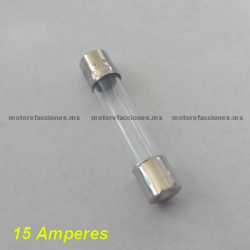 Fusible de Cristal - 15 Amperes - Pza - 6x30